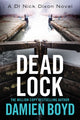 Book cover of: Dead Lock. By: Damien Boyd