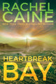 Book cover of: Heartbreak Bay. By: Rachel Caine