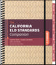 Book cover of: California ELD Standards Companion, Grades 6-8. By: Ivannia Soto