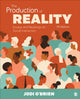 Book cover of: Production of Reality. By: Jodi O′Brien