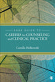 Book cover of: SAGE Guide to Careers for Counseling and Clinical Practice. By: Camille Helkowski