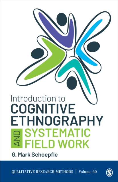 Book cover of: Introduction to Cognitive Ethnography and Systematic Field Work. By: G. Mark Schoepfle