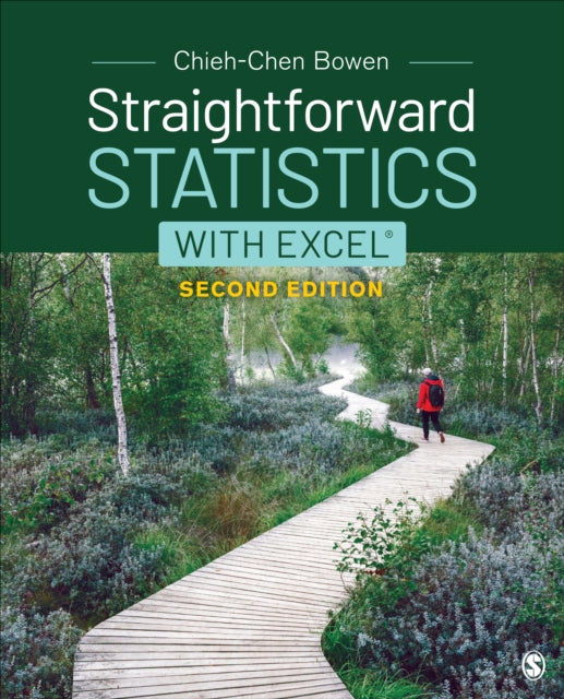 Book cover of: Straightforward Statistics with Excel. By: Chieh-Chen Bowen