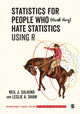 Book cover of: Statistics for People Who (Think They) Hate Statistics Using R - International Student Edition. By: Neil J. Salkind