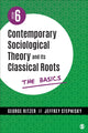 Book cover of: Contemporary Sociological Theory and Its Classical Roots. By: George Ritzer
