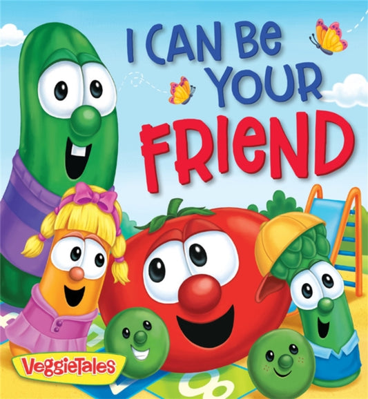 Book cover of: I Can Be Your Friend. By: VeggieTales