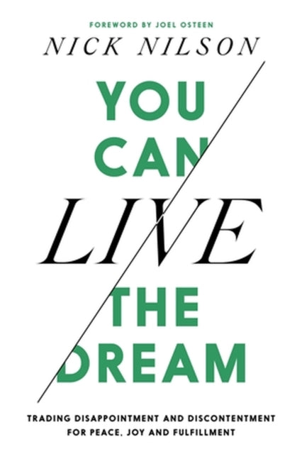 Book cover of: You Can Live the Dream. By: Nick Nilson