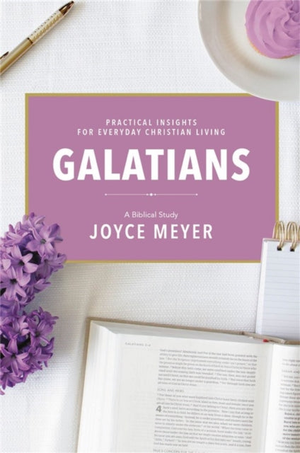 Book cover of: Galatians: A Biblical Study. By: Joyce Meyer