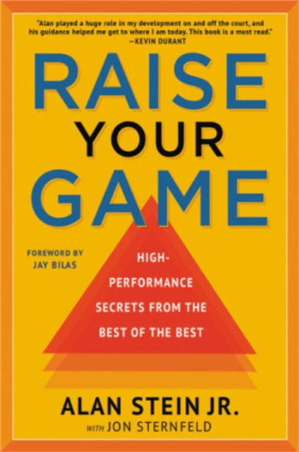 Book cover of: Raise Your Game. By: Alan Stein Jr.