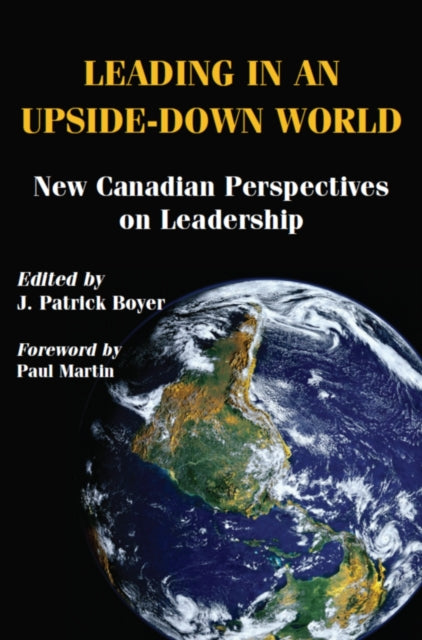 Book cover of: Leading in an Upside-Down World. By: J. Patrick Boyer