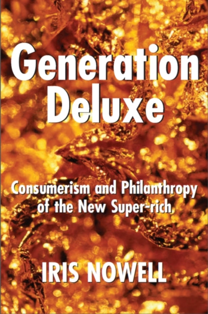 Book cover of: Generation Deluxe. By: Iris Nowell