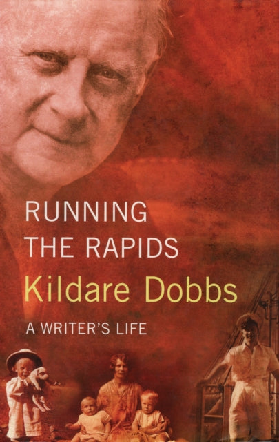 Book cover of: Running The Rapids. By: Kildare Dobbs