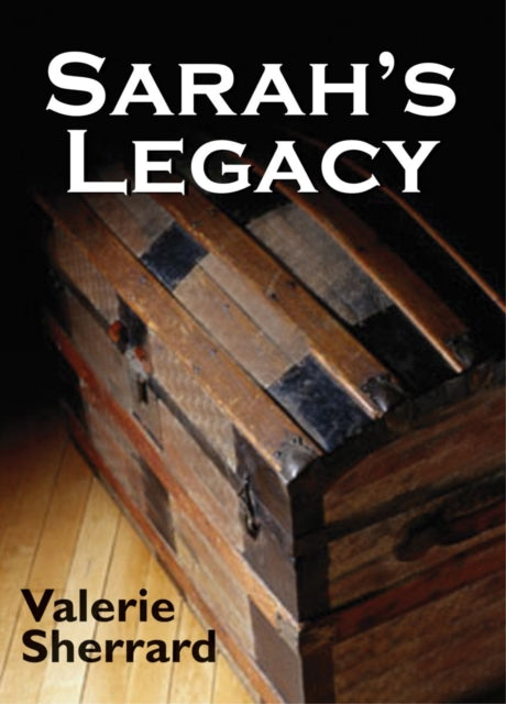 Book cover of: Sarah's Legacy. By: Valerie Sherrard