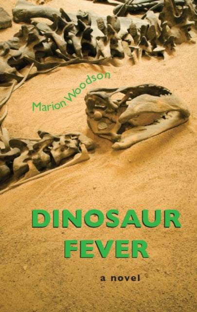 Book cover of: Dinosaur Fever. By: Marion Woodson