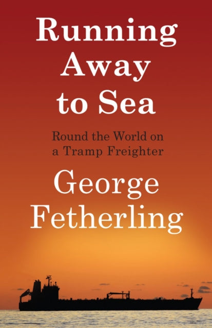 Book cover of: Running Away to Sea. By: George Fetherling