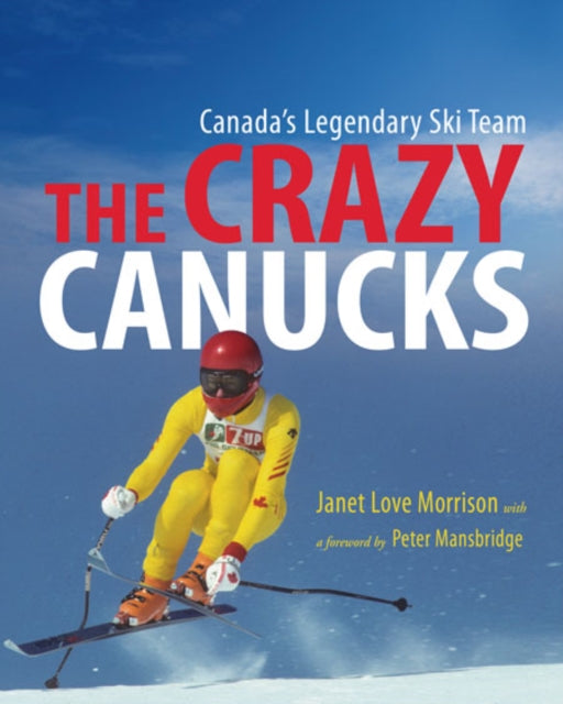 Book cover of: Crazy Canucks. By: Janet Love Morrison