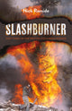 Book cover of: Slashburner. By: Nick Raeside