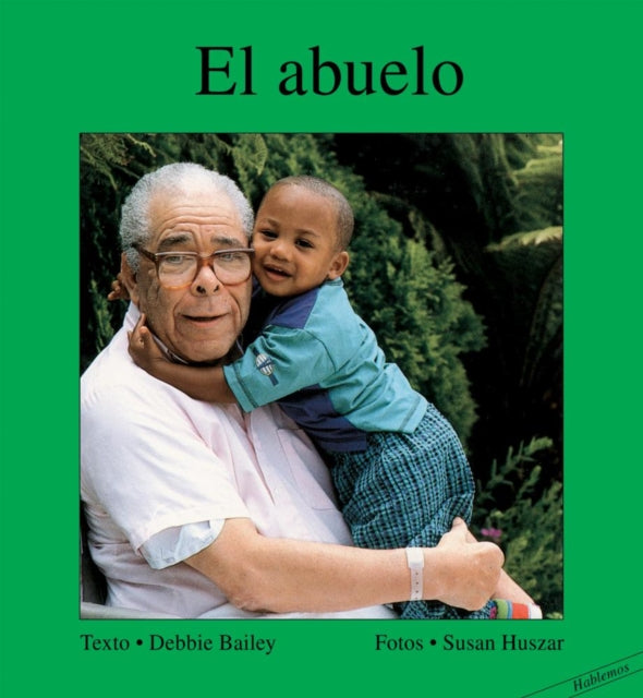 Book cover of: El abuelo. By: Debbie Bailey