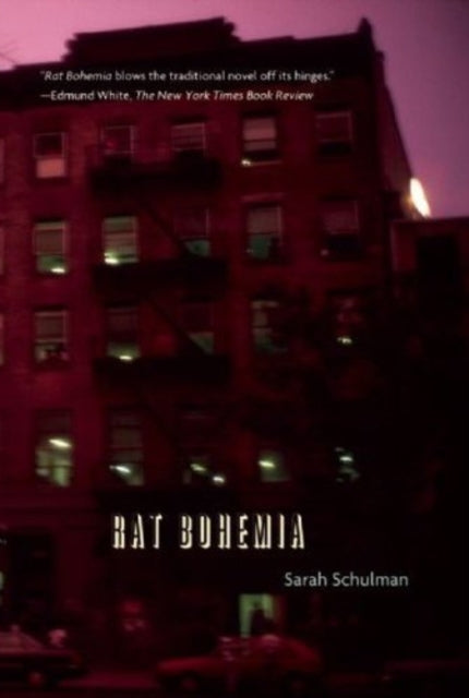 Book cover of: Rat Bohemia. By: Sarah Schulman
