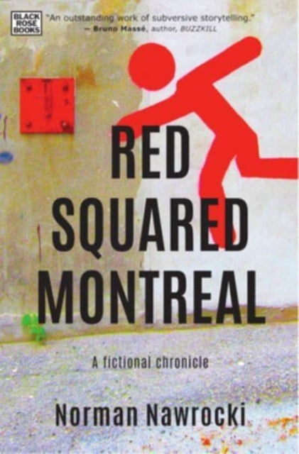 Book cover of: Red Squared Montreal. By: Norman Nawrocki