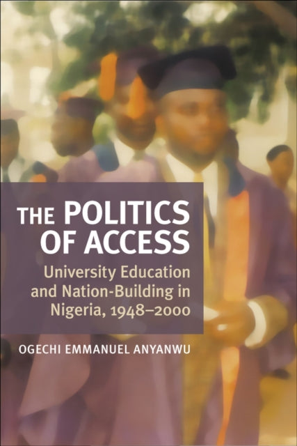 Book cover of: Politics of Access. By: Ogechi Emmanuel Anyanwu