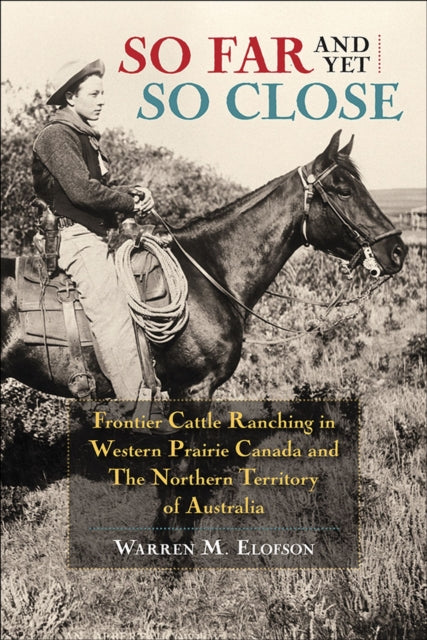 Book cover of: So Far and Yet So Close. By: W. M Elofson