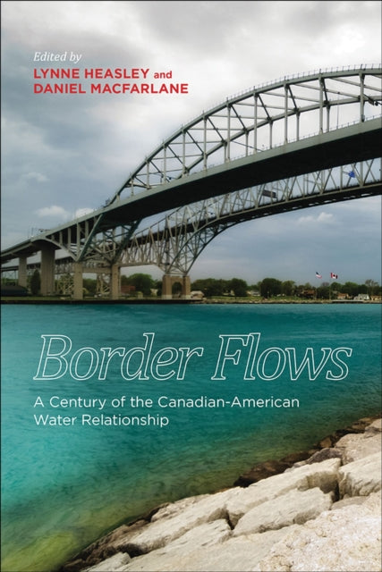 Book cover of: Border Flows. By: Lynne Heasley