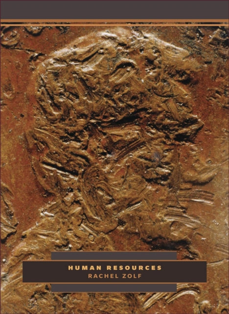 Book cover of: Human Resources. By: Rachel Zolf