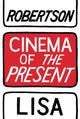 Book cover of: Cinema of the Present. By: Lisa Robertson