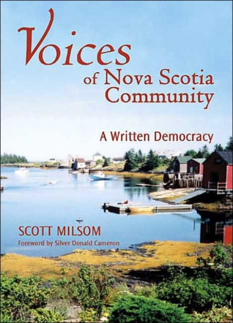 Book cover of: Voices of Nova Scotia Community. By: Scott Milsom