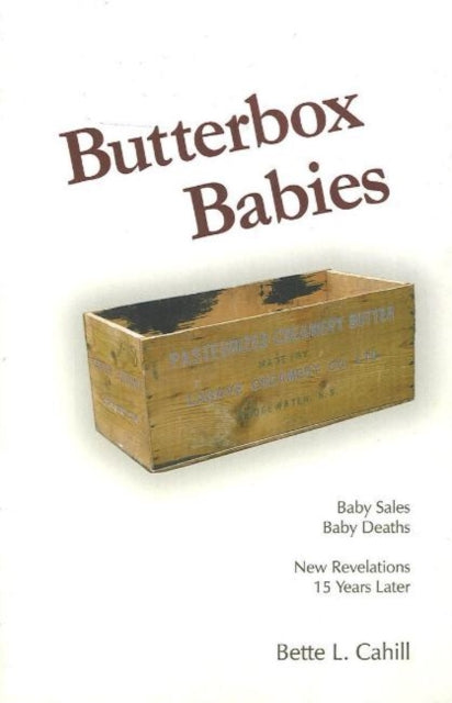 Book cover of: Butterbox Babies. By: Bette L. Cahill