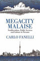 Book cover of: Megacity Malaise. By: Carlo Fanelli