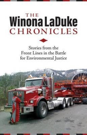 The Winona LaDuke Chronicles