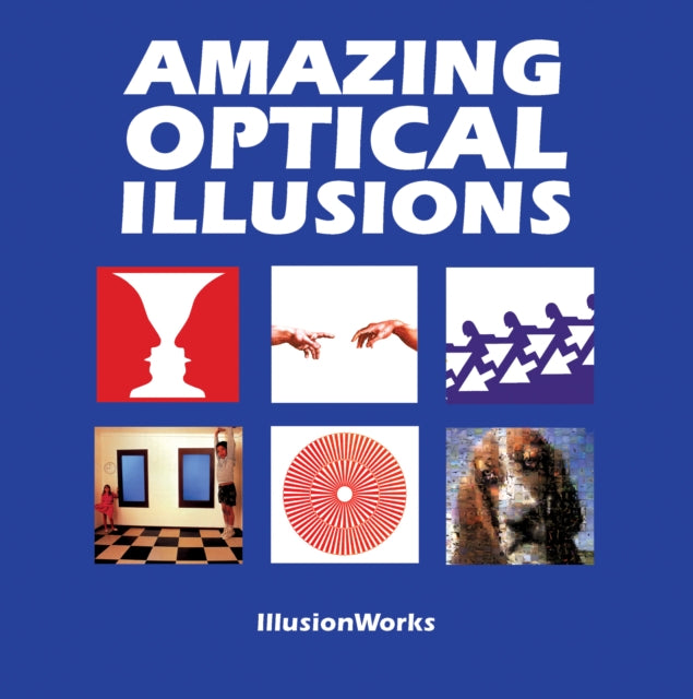 Book cover of: Amazing Optical Illusions