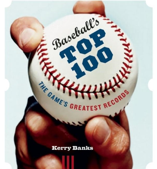 Book cover of: Baseball's Top 100. By: Kerry Banks