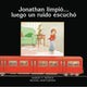 Book cover of: Jonathan limpio?luego un ruido escucha. By: Robert N Munsch