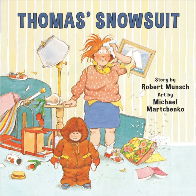 Book cover of: Thomas' Snowsuit. By: Robert N Munsch