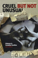 Book cover of: Cruel but Not Unusual. By: Ramona Alaggia