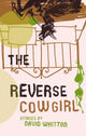 Book cover of: Reverse Cowgirl. By: David Whitton