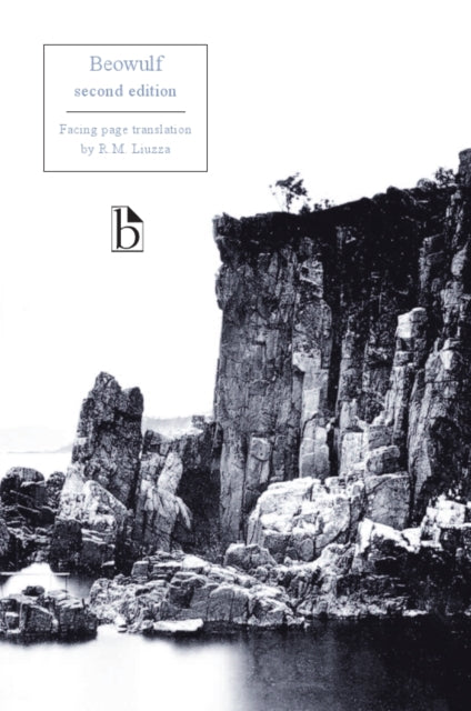 Book cover of: Beowulf: Facing Page Translation - Second Edition. By: R. M. Liuzza