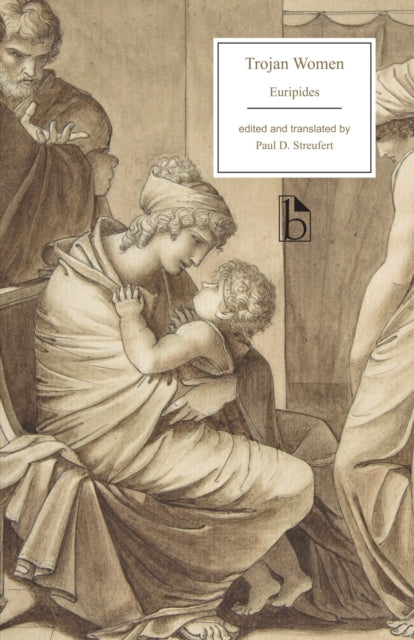 Book cover of: Trojan Women. By: Euripides