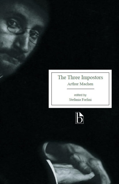 Book cover of: Three Impostors; or, The Transmutations. By: Arthur Machen
