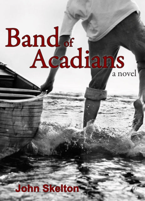 Book cover of: Band of Acadians