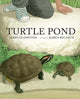 Book cover of: Turtle Pond. By: James Gladstone