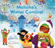 Book cover of: Malaika's Winter Carnival. By: Nadia L. Hohn