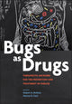 Book cover of: Bugs as Drugs