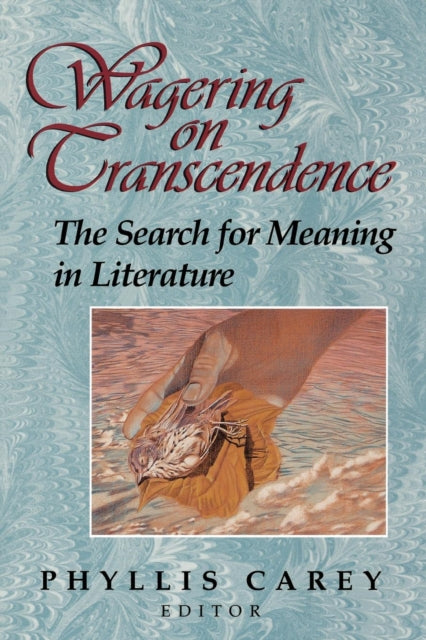 Book cover of: Wagering on Transcendence. By: Phyllis Carey