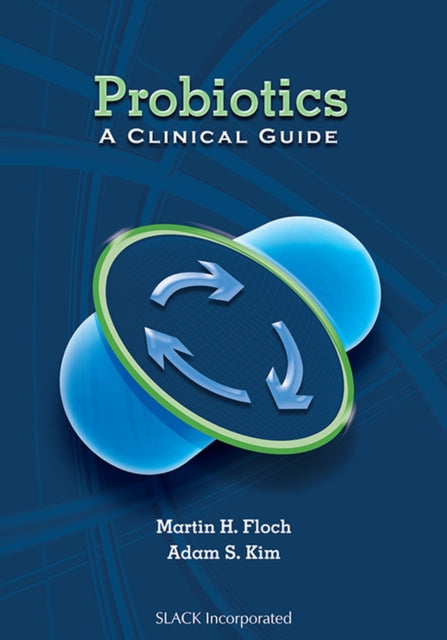 Book cover of: Probiotics. By: Martin H. Floch