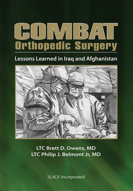 Book cover of: Combat Orthopedic Surgery. By: Brett D. Owens