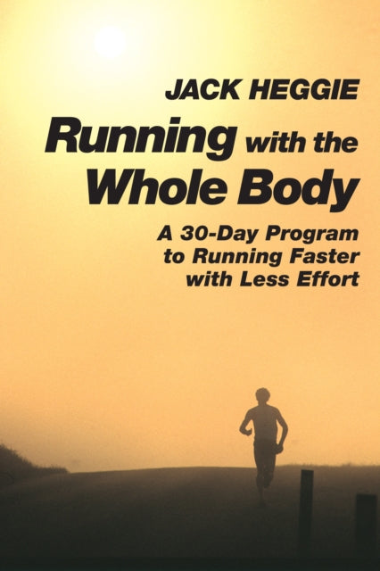 Book cover of: Running with the Whole Body